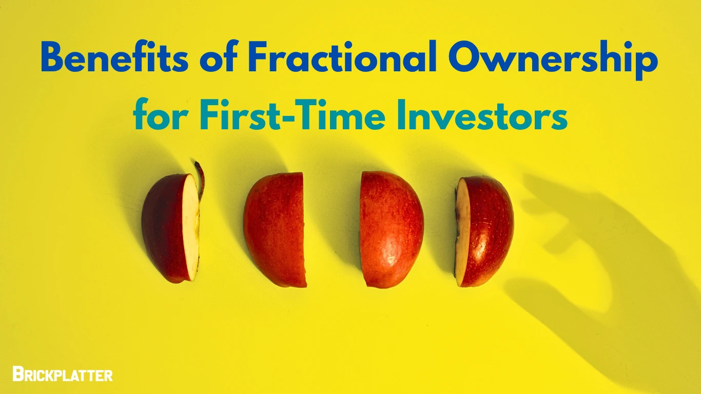 Top Benefits of Fractional Ownership for First-Time Investors