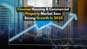 Chennai's Property Market Thrives with Strong Demand for Housing and Commercial Spaces