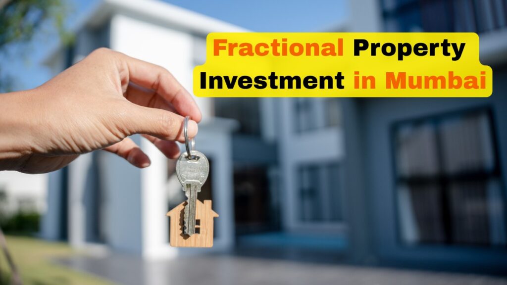 Fractional Property Investment in Mumbai A Smart Way to Own Premium Real Estate with Brickplatter