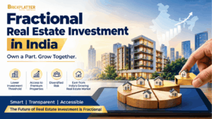 Fractional Real Estate Investment in India